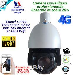 Caméra 3G/4G Zoom 20 x -Rotative Fonctionne sans box Internet Full HD